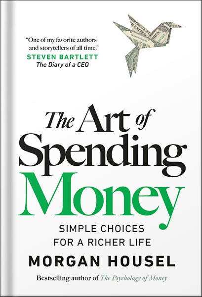 225-New-PNG-Version-copy-3 خرید و دانلود نسخه کامل کتاب The Art of Spending Money: Simple Choices for a Richer Life by Morgan Housel PDF - تصویر 1