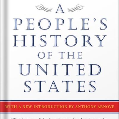 خرید و دانلود نسخه کامل کتاب A People’s History of the United States Reissue Edition, by Howard Zinn PDF