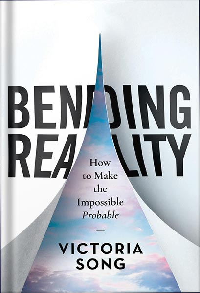 225-New-PNG-Version-copy-44 خرید و دانلود نسخه کامل کتاب Bending Reality: How to Make the Impossible Probable by Victoria Song PDF - تصویر 1