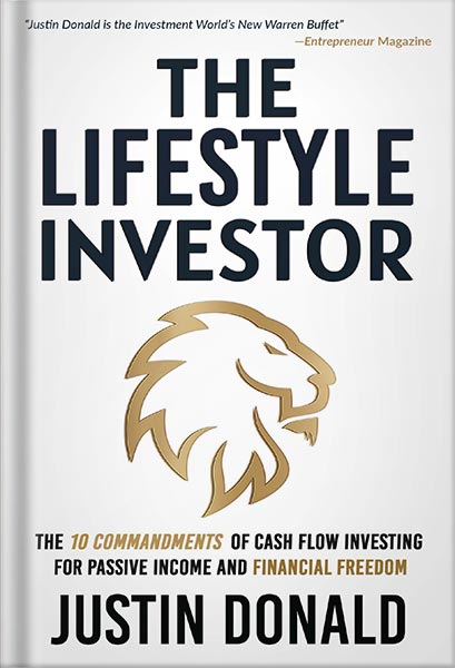 225-New-PNG-Version-copy-45 خرید و دانلود نسخه کامل کتاب The Lifestyle Investor: The 10 Commandments of Cash Flow Investing for Passive Income and Financial Freedom- Updated and Expanded Edition by Justin Donald PDF - تصویر 1