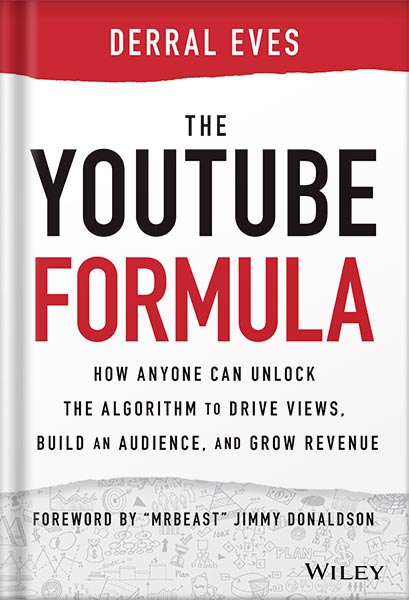 225-New-PNG-Version-copy-5 خرید و دانلود نسخه کامل کتاب The YouTube Formula: How Anyone Can Unlock the Algorithm to Drive Views, Build an Audience, and Grow Revenue 1st Edition, by Derral Eves PDF - تصویر 1
