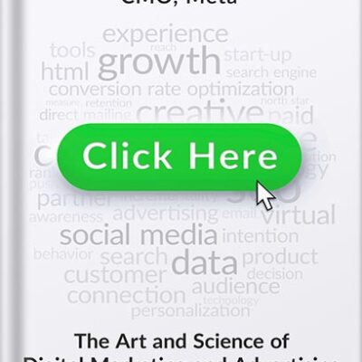 خرید و دانلود نسخه کامل کتاب Click Here: The Art and Science of Digital Marketing and Advertising by Alex Schultz PDF