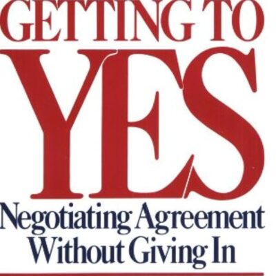 دانلود کتاب Getting to Yes: Negotiating Agreement Without Giving In ویرایش دوم