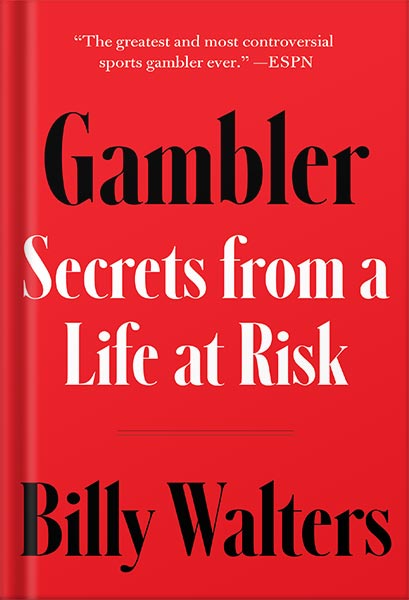 225-New-PNG-Version-1 خرید و دانلود نسخه کامل کتاب Gambler: Secrets from a Life at Risk by Billy Walters PDF - تصویر 1