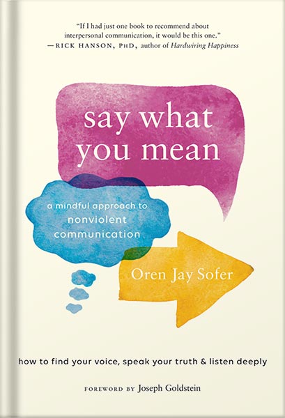 225-New-PNG-Version-100 خرید و دانلود نسخه کامل کتاب Say What You Mean: A Mindful Approach to Nonviolent Communication by Oren Jay Sofer PDF - تصویر 1