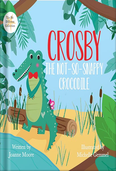 225-New-PNG-Version-100 خرید و دانلود نسخه کامل کتاب Crosby the Not So Snappy Crocodile: (The Bit Different Collection) by Joanne Moore PDF - تصویر 1