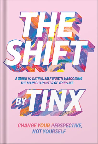 225-New-PNG-Version-12 خرید و دانلود نسخه کامل کتاب The Shift: Change Your Perspective, Not Yourself by Tinx PDF - تصویر 1