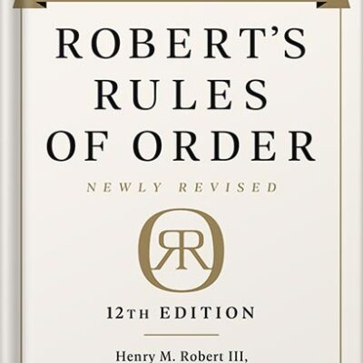 خرید و دانلود نسخه کامل کتاب Robert’s Rules of Order Newly Revised, 12th edition by Henry M. Robert PDF