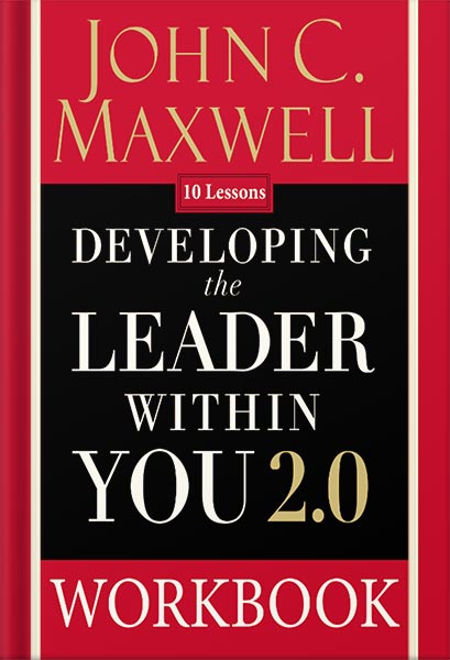 225-New-PNG-Version-129 خرید و دانلود نسخه کامل کتاب Developing the Leader Within You 2.0 (Developing the Leader Series) by John C. Maxwell PDF - تصویر 1