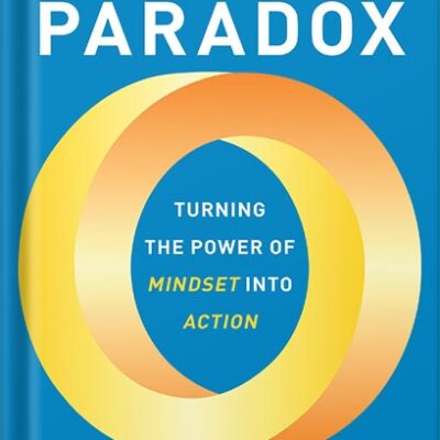 خرید و دانلود نسخه کامل کتاب The Performance Paradox: Turning the Power of Mindset into Action by Eduardo Briceño PDF