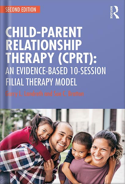225-New-PNG-Version-18 خرید و دانلود نسخه کامل کتاب Child-Parent Relationship Therapy (CPRT): An Evidence-Based 10-Session Filial Therapy Model 2nd Edition by Garry L. Landreth PDF - تصویر 1