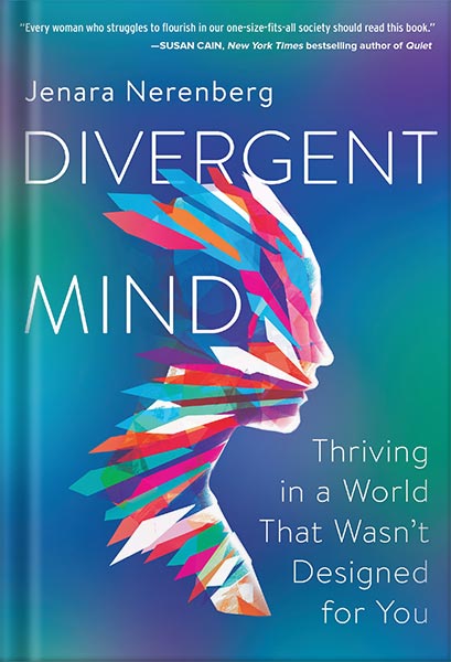225-New-PNG-Version-20 خرید و دانلود نسخه کامل کتاب Divergent Mind: Thriving in a World That Wasn’t Designed for You by Jenara Nerenberg PDF - تصویر 1