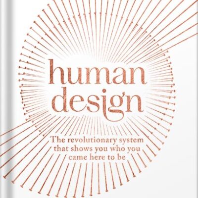 خرید و دانلود نسخه کامل کتاب Human Design: The Revolutionary System That Shows You Who You Came Here to Be by Jenna Zoe PDF
