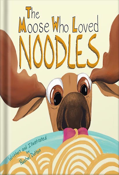 225-New-PNG-Version-26 خرید و دانلود نسخه کامل کتاب The Moose Who Loved Noodles: A funny bedtime story for kids age 3-9 about persistence and sticking to goals. (Magnificent Moose Adventures) by Rachel Dutton PDF - تصویر 1
