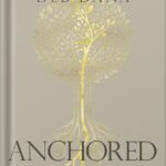 خرید و دانلود نسخه کامل کتاب Anchored: How to Befriend Your Nervous System Using Polyvagal Theory by Deborah A. Dana PDF