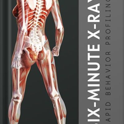 خرید و دانلود نسخه کامل کتاب Six-Minute X-Ray: Rapid Behavior Profiling by Chase Hughes PDF