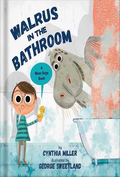 225-New-PNG-Version-54 خرید و دانلود نسخه کامل کتاب Walrus in the Bathroom: A Mom Says Book by Cynthia Miller PDF - تصویر 1