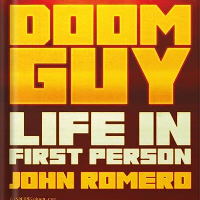 خرید و دانلود نسخه کامل کتاب Doom Guy: Life in First Person by John Romero PDF