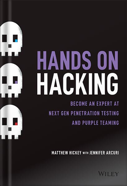 225-New-PNG-Version-6 خرید و دانلود نسخه کامل کتاب Hands on Hacking: Become an Expert at Next Gen Penetration Testing and Purple Teaming 1st Edition by Matthew Hickey PDF - تصویر 1