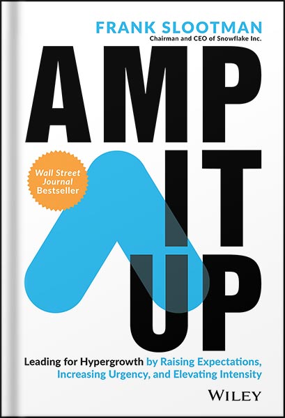 225-New-PNG-Version-6 خرید و دانلود نسخه کامل کتاب Amp It Up: Leading for Hypergrowth by Raising Expectations, Increasing Urgency, and Elevating Intensity 1st Edition by Frank Slootman PDF - تصویر 1