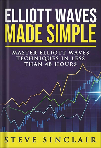 225-New-PNG-Version-62 خرید و دانلود نسخه کامل کتاب Elliott Waves Made Simple: Master Elliott Waves Techniques In Less Than 48 Hours by Steve Sinclair PDF - تصویر 1