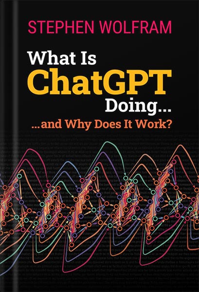225-New-PNG-Version-63 خرید و دانلود نسخه کامل کتاب What Is ChatGPT Doing … and Why Does It Work? by Stephen Wolfram PDF - تصویر 1