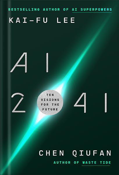 225-New-PNG-Version-66 خرید و دانلود نسخه کامل کتاب AI 2041: Ten Visions for Our Future by Kai-Fu Lee PDF - تصویر 1