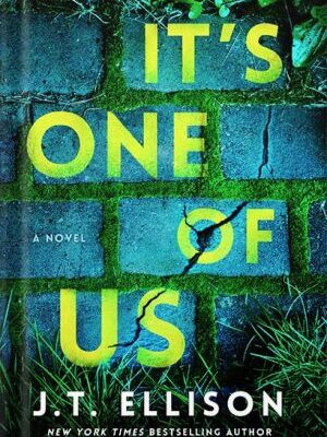 خرید و دانلود نسخه کامل کتاب It’s One of Us: A Novel of Suspense by J.T. Ellison PDF