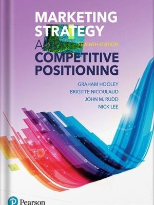 خرید و دانلود نسخه کامل کتاب Marketing Strategy and Competitive Positioning by Graham Hooley PDF