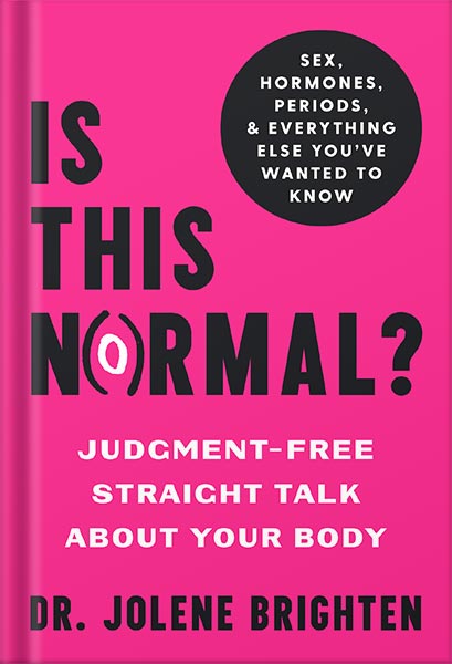 225-New-PNG-Version-94 خرید و دانلود نسخه کامل کتاب Is This Normal?: Judgment-Free Straight Talk about Your Body by Jolene Brighten PDF - تصویر 1