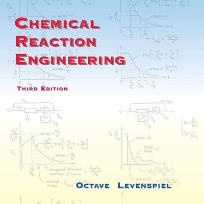 دانلود کتاب Chemical Reaction Engineering 3rd Edition