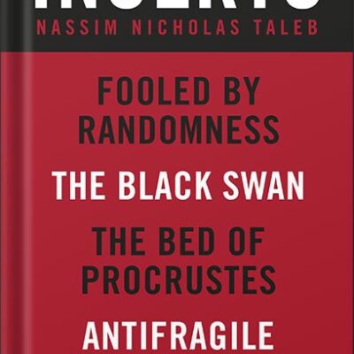 Incerto 5-Book Bundle: Fooled by Randomness, The Black Swan, The Bed of Procrustes, Antifragile, Skin in the Game by Nassim Nicholas Taleb PDF