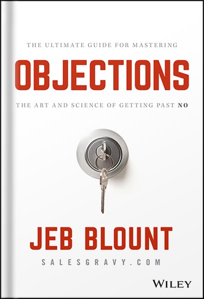Objections: The Ultimate Guide for Mastering The Art and Science of Getting Past No (Jeb Blount) by Jeb Blount PDF_69e3d519a2dad.jpeg Objections: The Ultimate Guide for Mastering The Art and Science of Getting Past No (Jeb Blount) by Jeb Blount PDF