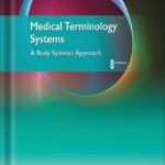 خرید و دانلود نسخه کامل کتاب Medical Terminology Systems A Body Systems Approach 8th Edition by Barbara A Gylys PDF