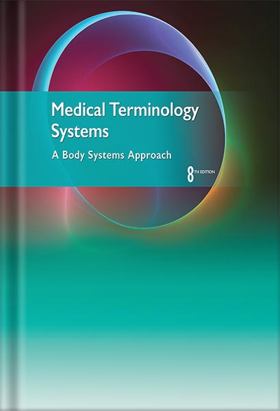 225-New-PNG-Version-106 خرید و دانلود نسخه کامل کتاب Medical Terminology Systems A Body Systems Approach 8th Edition by Barbara A Gylys PDF - تصویر 1