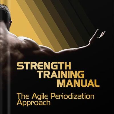 خرید و دانلود نسخه کامل کتاب Strength Training Manual: The Agile Periodization Approach by Mladen Jovanović PDF
