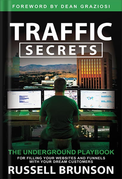 225-New-PNG-Version-165 خرید و دانلود نسخه کامل کتاب Traffic Secrets: The Underground Playbook for Filling Your Websites and Funnels with Your Dream Customers by Russell Brunson PDF - تصویر 1
