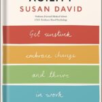 خرید و دانلود نسخه کامل کتاب Emotional Agility: Get Unstuck, Embrace Change, and Thrive in Work and Life by Susan David PDF