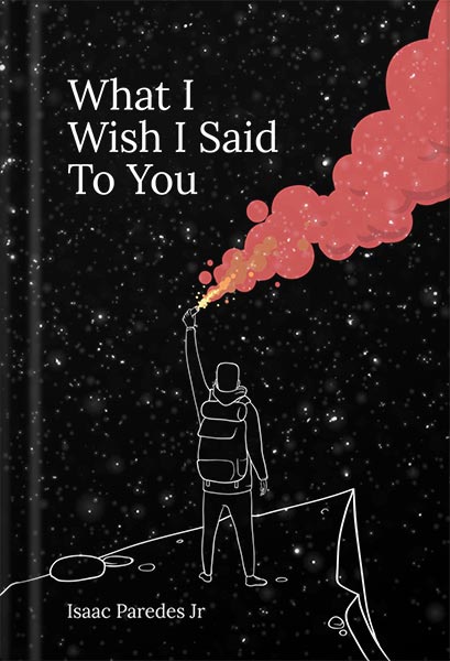 225-New-PNG-Version-35 خرید و دانلود نسخه کامل کتاب What I Wish I Said To You by Isaac Paredes PDF - تصویر 1