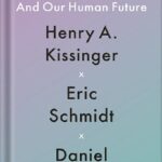 خرید و دانلود نسخه کامل کتاب The Age of AI: And Our Human Future by Henry A Kissinger PDF
