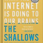 خرید و دانلود نسخه کامل کتاب The Shallows: What the Internet Is Doing to Our Brains by Nicholas Carr PDF