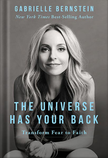225-New-PNG-Version-46 خرید و دانلود نسخه کامل کتاب The Universe Has Your Back: Transform Fear to Faith by Gabrielle Bernstein PDF - تصویر 1