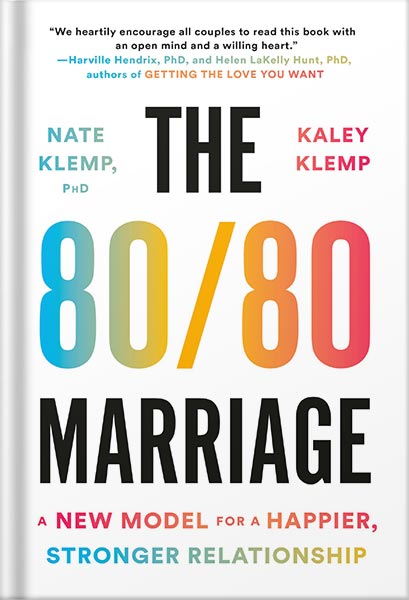 225-New-PNG-Version-82 خرید و دانلود نسخه کامل کتاب The 80/80 Marriage: A New Model for a Happier, Stronger Relationship by Nate Klemp Ph. D PDF - تصویر 1