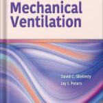 خرید و دانلود نسخه کامل کتاب Mechanical Ventilation 3rd Edition by David C. Shelledy PDF