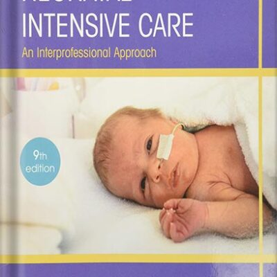 خرید و دانلود نسخه کامل کتاب Merenstein & Gardner’s Handbook of Neonatal Intensive Care : An Interprofessional Approach 9th Edition by Sandra Lee Gardner PDF