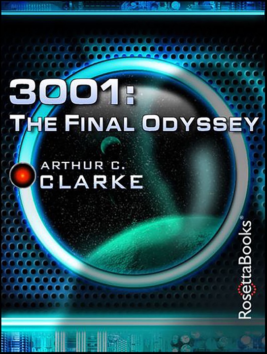 3001-the-final-odyssey-by-arthur-c-clarke_6a06c6082b8f6 خرید و دانلود نسخه کامل کتاب صوتی انگلیسی ۳۰۰۱: ادیسه نهایی، اثر آرتور سی. کلارک (از مجموعهی ادیسه فضایی) 3001: The Final Odyssey by Arthur C. Clarke - تصویر 1