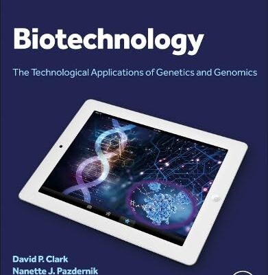 خرید و دانلود نسخه کامل کتاب Biotechnology: The Technological Applications of Genetics and Genomics 3rd Edition