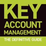 دانلود کتاب Key Account Management: The Definitive Guide 3rd Edition