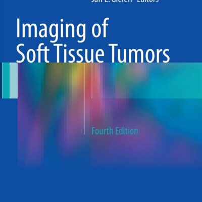 دانلود کتاب Imaging of Soft Tissue Tumors Fourth Edition 2017