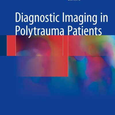 دانلود کتاب Diagnostic Imaging in Polytrauma Patients 1st ed